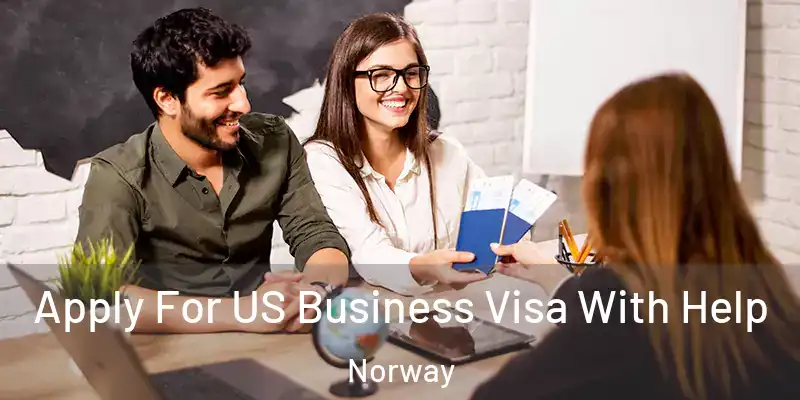 Apply For US Business Visa With Help Norway
