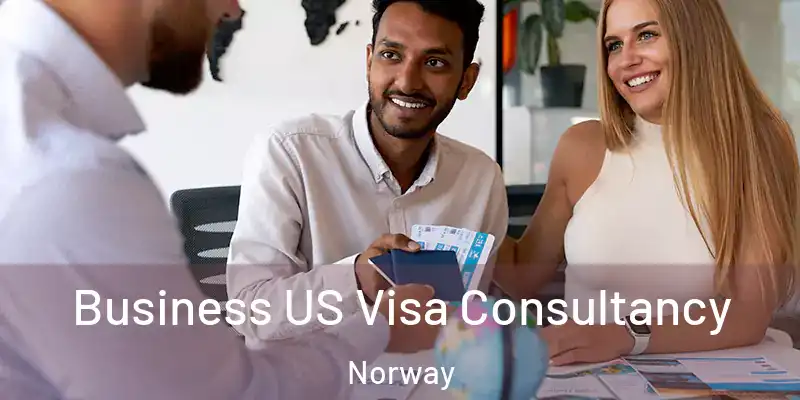 Business US Visa Consultancy Norway