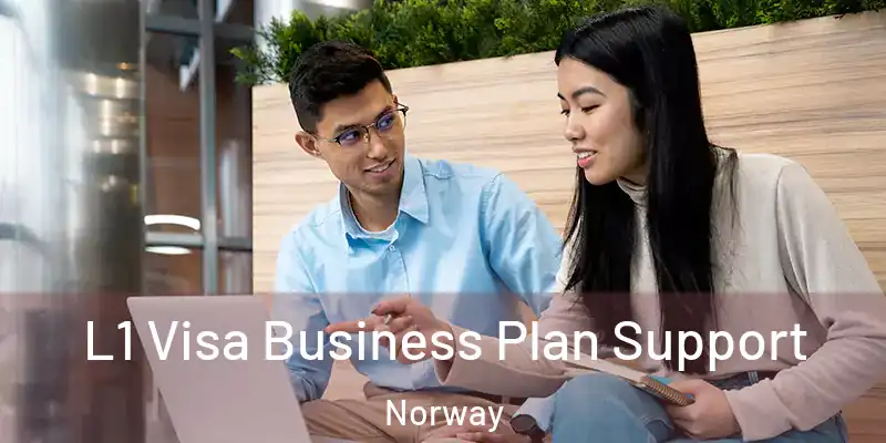 L1 Visa Business Plan Support Norway