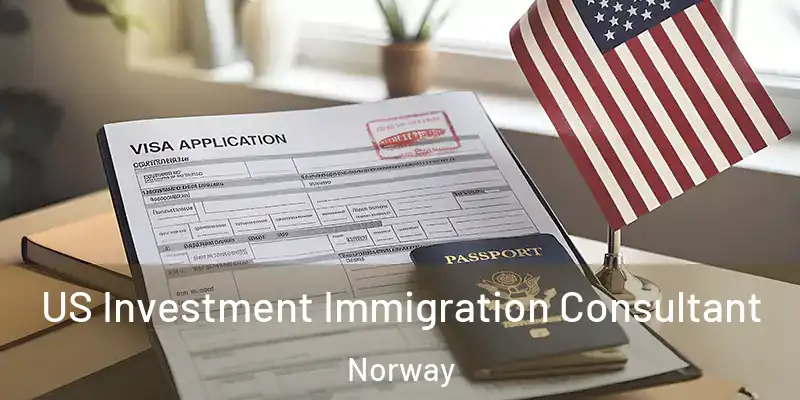 US Investment Immigration Consultant Norway